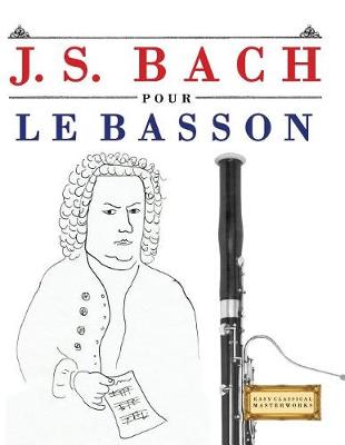 Book cover for J. S. Bach Pour Le Basson