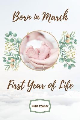 Book cover for Born in March First Year of Life