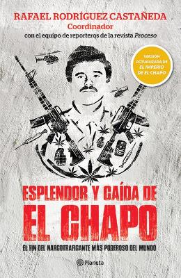 Book cover for Esplendor Y Caã-Da de El Chapo