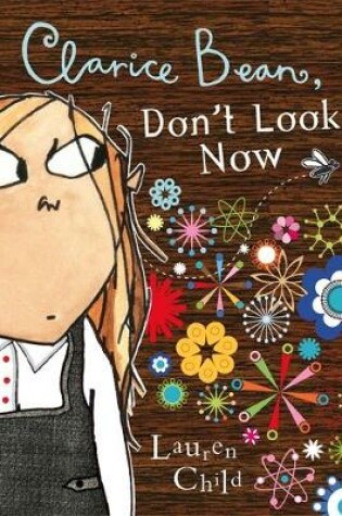 Cover of Clarice Bean, Don't Look Now
