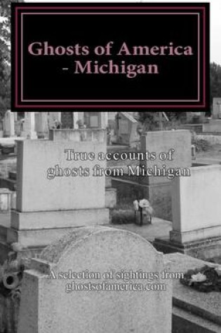 Cover of Ghosts of America - Michigan