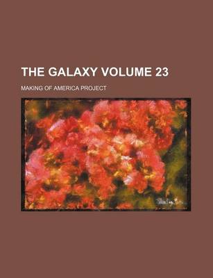 Book cover for The Galaxy Volume 23