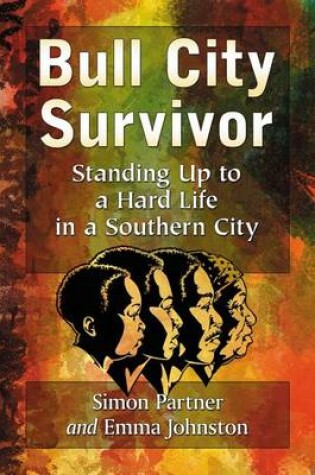 Cover of Bull City Survivor: Standing Up to a Hard Life in a Southern City