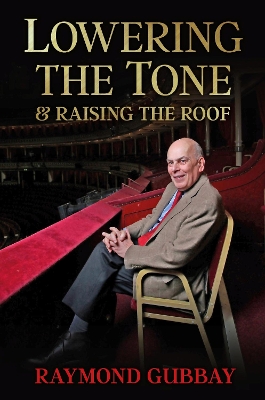 Book cover for Lowering The Tone & Raising The Roof