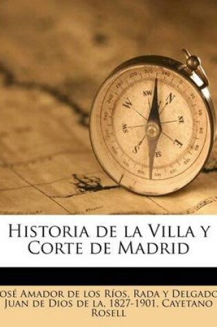 Cover of Historia de la Villa y Corte de Madrid