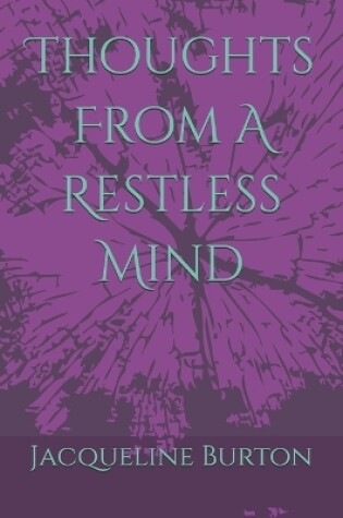 Cover of Thoughts From A Restless Mind