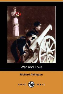 Cover of War and Love (Dodo Press)