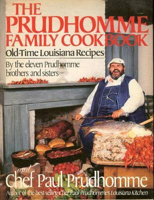Book cover for The Prudhomme Family Cookbook