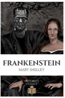 Book cover for Frankenstein (Annotated) (Must Read Classics)