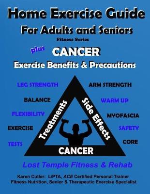 Book cover for Home Exercise Guide for Adults & Seniors Plus Cancer Exercise Precautions & Benefits