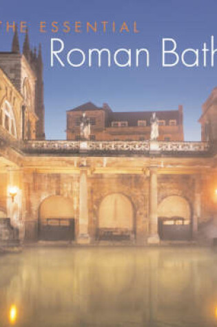 Cover of The Essential Roman Baths