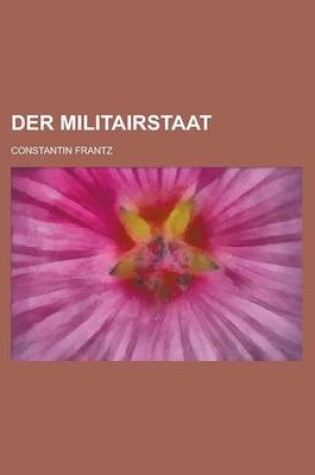 Cover of Der Militairstaat