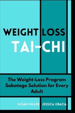 Cover of Weight Loss Tai-Chi