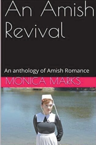 Cover of An Amish Revival An Anthology of Amish Romance