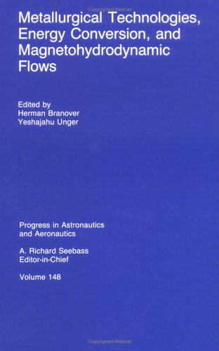 Book cover for Metallurgical Technologies, Energy Conversion, and Magnetohydrodynamic Flows