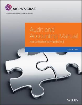 Book cover for Audit and Accounting Manual – Nonauthoritative Practice Aid, 2019