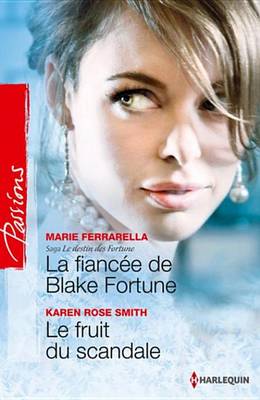 Book cover for La Fiancee de Blake Fortune - Le Fruit Du Scandale
