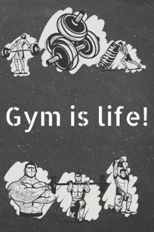 Cover of Gym is life!