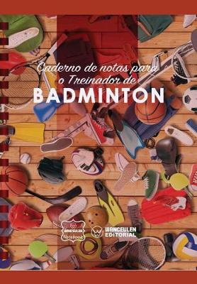 Book cover for Caderno de Notas Para O Treinador de Badminton