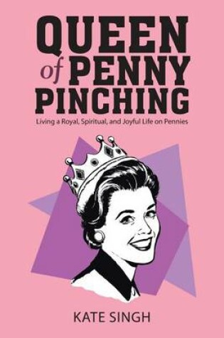 Cover of Queen of Penny Pinching