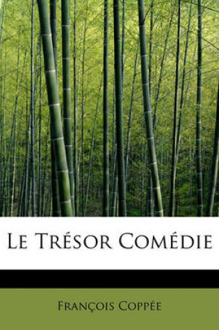 Cover of Le Tr Sor Com Die