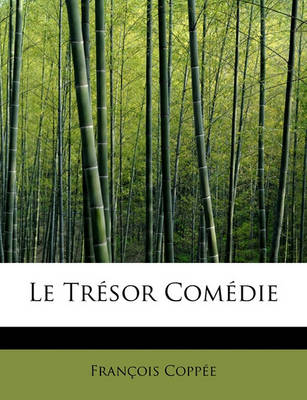 Book cover for Le Tr Sor Com Die