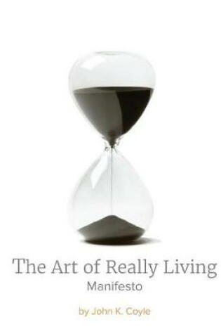 Cover of The Art of Really Living Manifesto