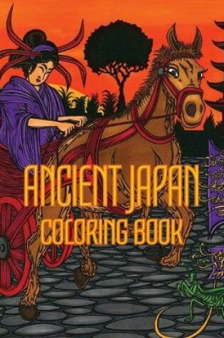 Cover of Ancient Japan Coloring Book
