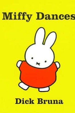 Cover of Miffy Dances