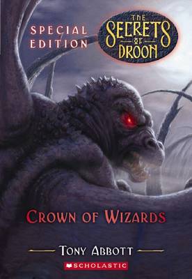 Cover of Secrets of Droon Special Edition: #6 Crown of Wizards