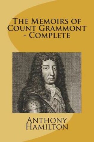 Cover of The Memoirs of Count Grammont - Complete