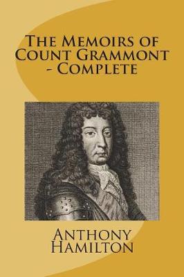 Book cover for The Memoirs of Count Grammont - Complete