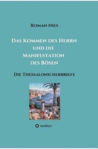 Cover of Das Kommen des Herrn und die Manifestation des Boesen