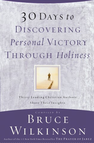 Cover of 30 Days to Discovering Personal Victory Through Holiness