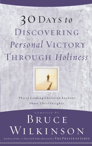 Book cover for 30 Days to Discovering Personal Victory Through Holiness