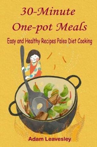 Cover of 30-Minute One-pot Meals