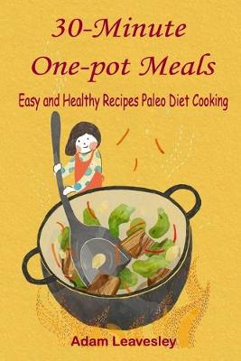 Book cover for 30-Minute One-pot Meals