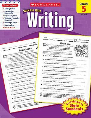 Book cover for Scholastic Success with Writing: Grade 5 Workbook