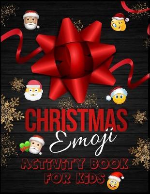 Book cover for Christmas Emoji Activitiy Book For Kids