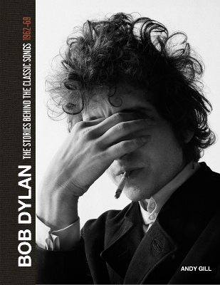 Book cover for Bob Dylan: The Stories Behind the Songs, 1962-69