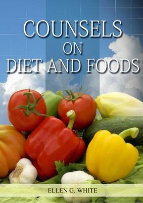 Book cover for Counsels on Diet and Foods