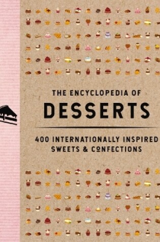 Cover of The Encyclopedia of Desserts