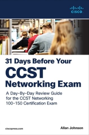 Cover of 31 Days Before your Cisco Certified Support Technician (CCST) Networking 100-150 Exam