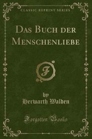 Cover of Das Buch Der Menschenliebe (Classic Reprint)