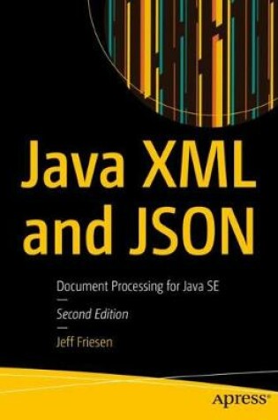 Cover of Java XML and JSON