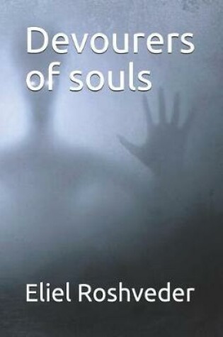 Cover of Devourers of souls
