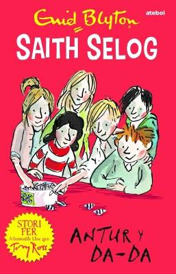 Book cover for Saith Selog: Antur y Da - Da