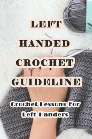Cover of Left-handed Crochet Guideline