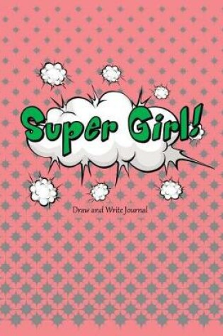 Cover of Super Girl!