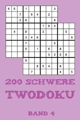 Book cover for 200 Schwere Twodoku Band 4